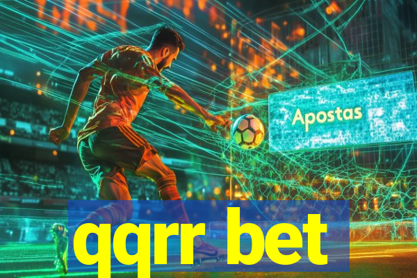 qqrr bet